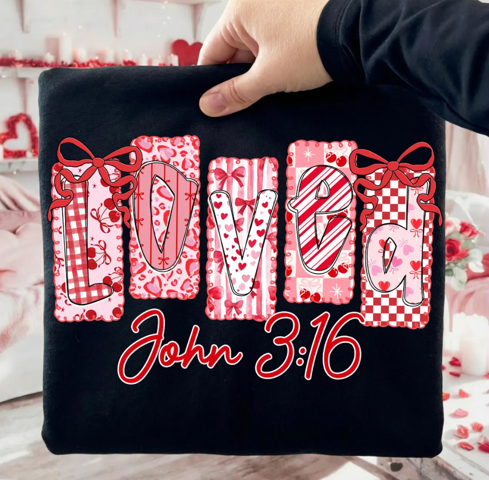 Loved John 3:16 Faith Shirt