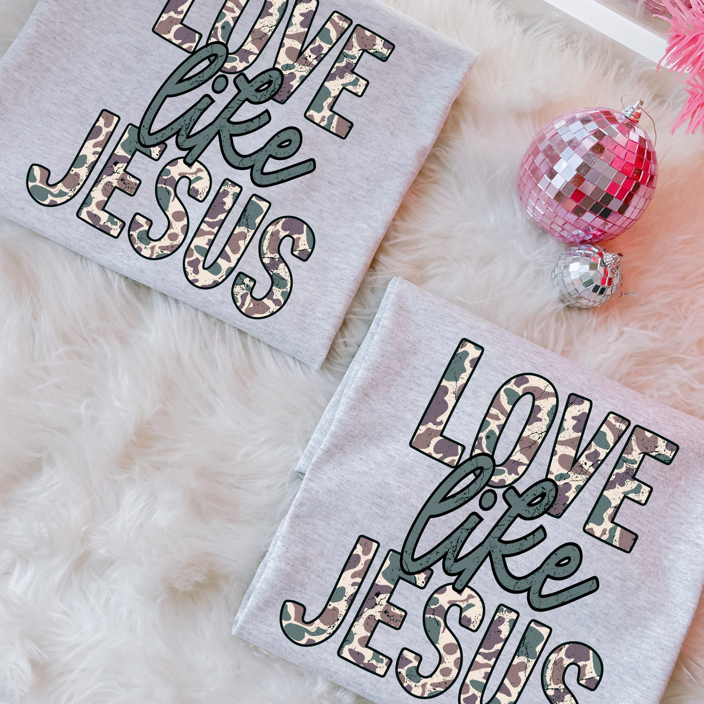 Love Like Jesus Tee/Sweatshirt