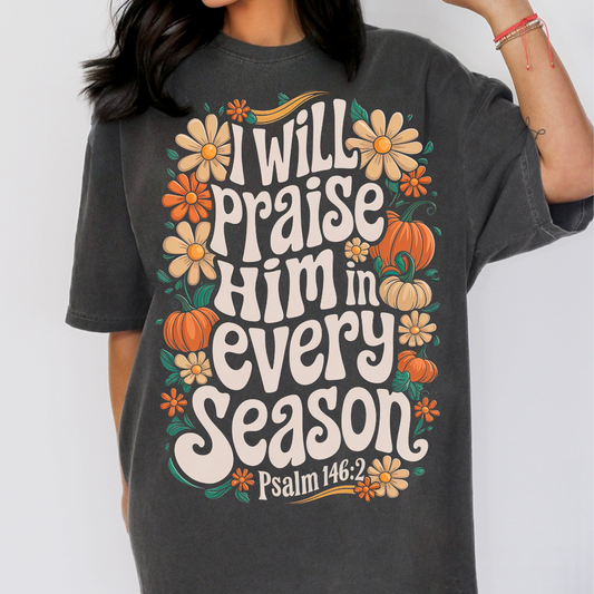 I Will Praise Him